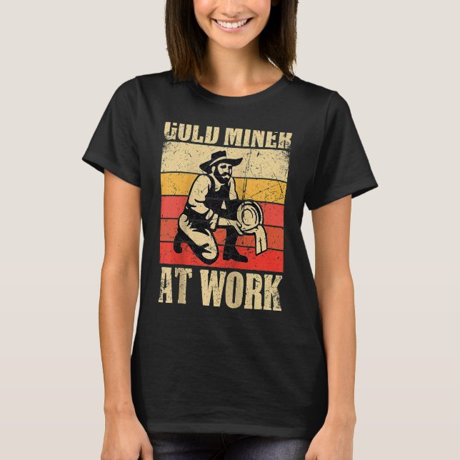 Camiseta Gold Prospector  Gold Miner Digger Treasure Huntin (Anverso)
