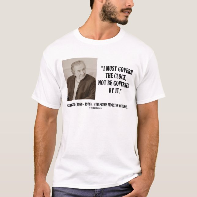 Camiseta Golda Meir I debe gobernar la cita del reloj (Anverso)