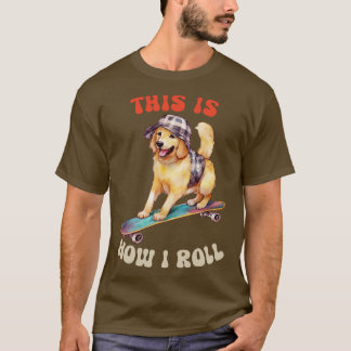 Camiseta Golden Retriever Así Es Como Giro