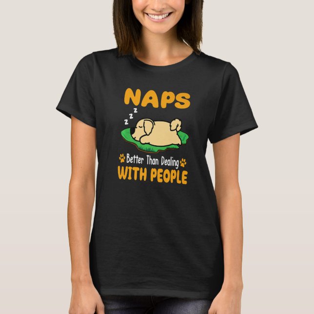 Camiseta Golden Retriever Dog Naps Mejor Que Lidiar Con (Anverso)