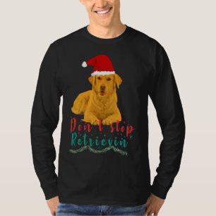 Camiseta Golden Retriever Don Stop Retrievin