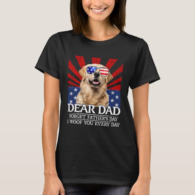 Camiseta Golden Retriever Forget Father's Day I Woof You Ev (Anverso)