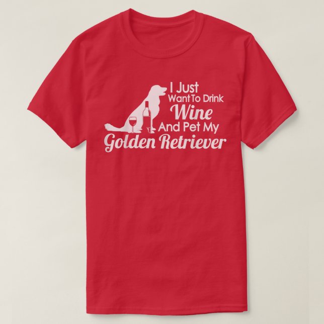 Camiseta Golden Retriever    MomDrink wine y mascota Golden (Diseño del anverso)