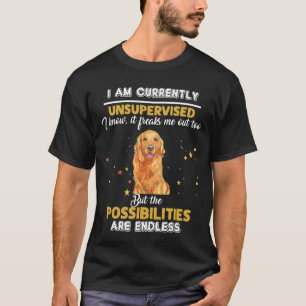Camiseta Golden Retriever Que Actualmente No Estoy Vigilado