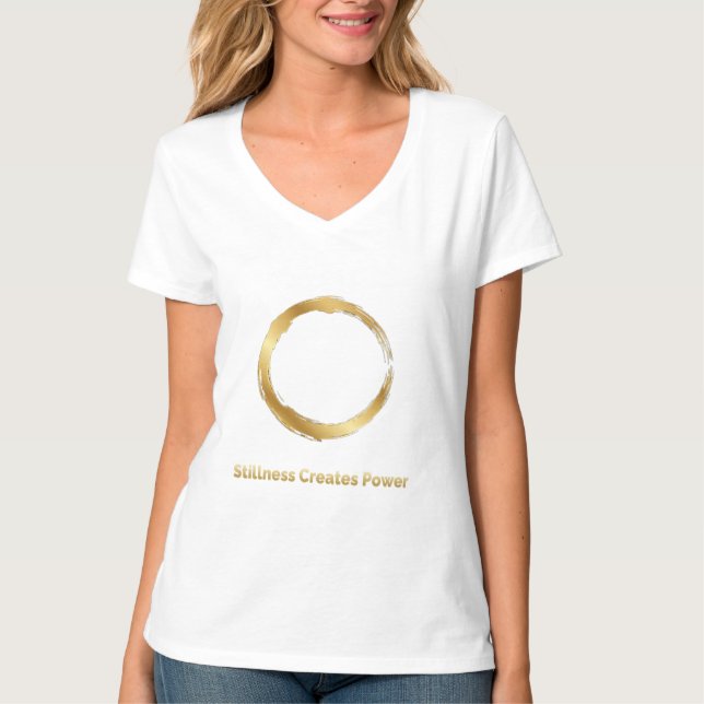 Camiseta Golden Zen Circle –Stillness Creates Power T-Shirt (Anverso)