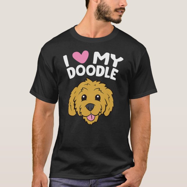 Camiseta Goldendoodle Dog I Love My Doodle Funny Pet Golden (Anverso)