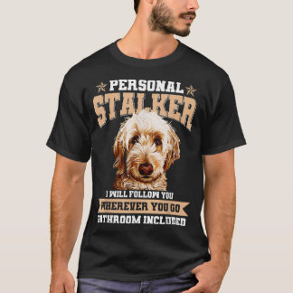 Camiseta Goldendoodle Personal Stalker Funny Golden Doodle