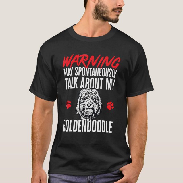 Camiseta Goldendoodle Warning Dood Doodle Dog (Anverso)