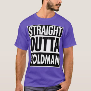 Camiseta Goldman Name Straight Outta Goldman