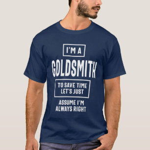 Camiseta Goldsmith Gift Funny Job Title Profession