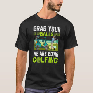 Camiseta Golf Agarra tus bolas