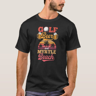 Camiseta Golf Beer Y Myrtle Beach South Carolina Golf