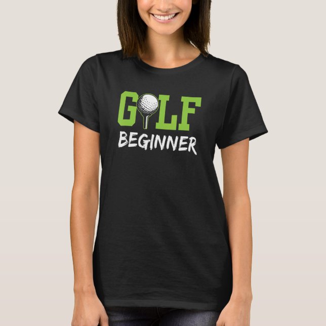 Camiseta Golf Beginner Golfer Hobby (Anverso)