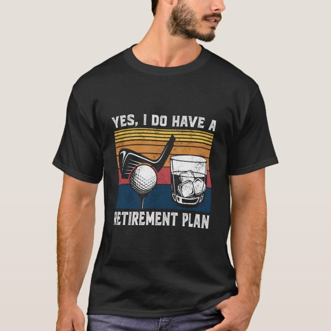 Camiseta Golf Bourbon Gracioso Plan de Jubilación Retirado (Anverso)