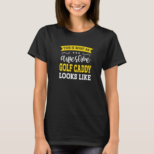 Camiseta Golf Caddy Job Title Employee Funny Worker Golf Ca (Anverso)