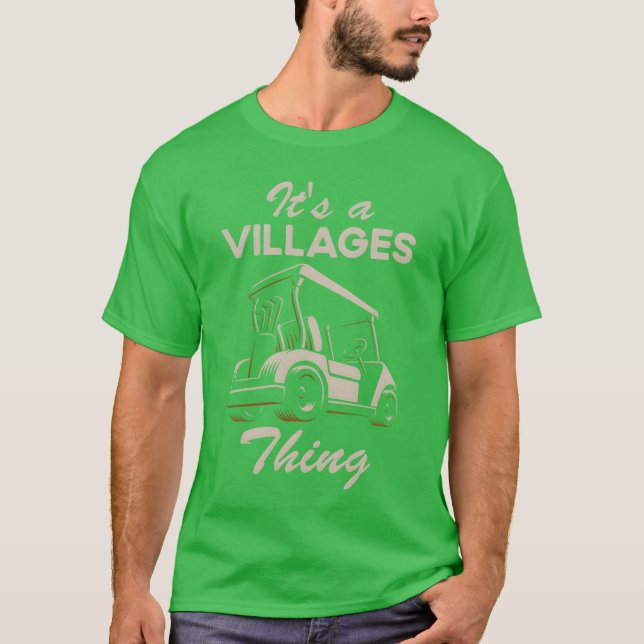 Camiseta Golf Cart Its A Villageshing Golf Car Humor Fun fr (Anverso)