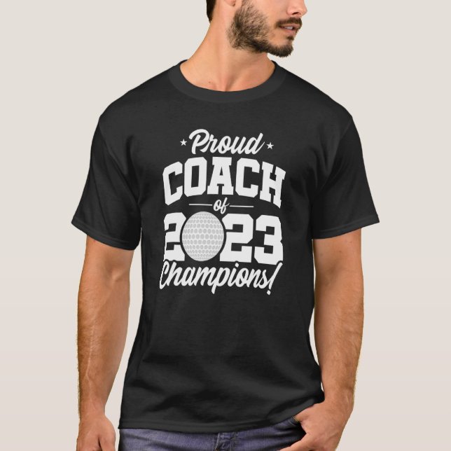 Camiseta Golf Coach Golfing Champions 2023 School Golf Coac (Anverso)