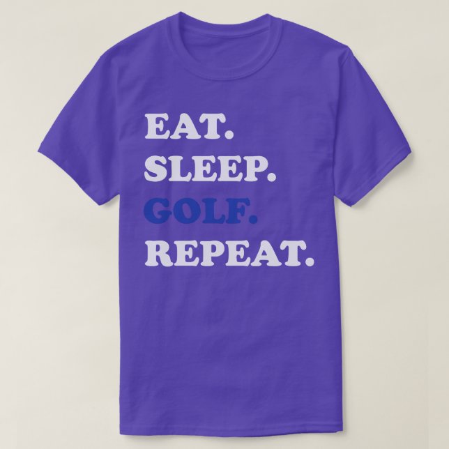 Camiseta Golf Comer Sleep Golf Repetir (Diseño del anverso)