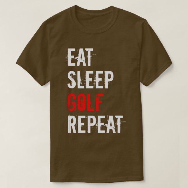 Camiseta Golf Comer Sleep Golf Repetir (Diseño del anverso)