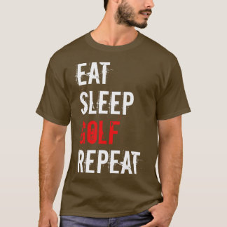 Camiseta Golf Comer Sleep Golf Repetir