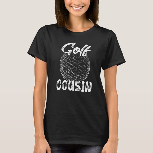 Camiseta Golf Cousin Men Golfer Golf Ball Player Family Mat (Anverso)