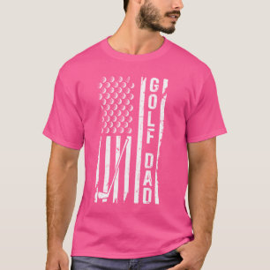 Camiseta Golf Dad US Flag Golfer Dad Of A Golf Player Fathe