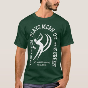 Camiseta Golf Femenino REINA JUEGA DURO EN EL GREEN Humor