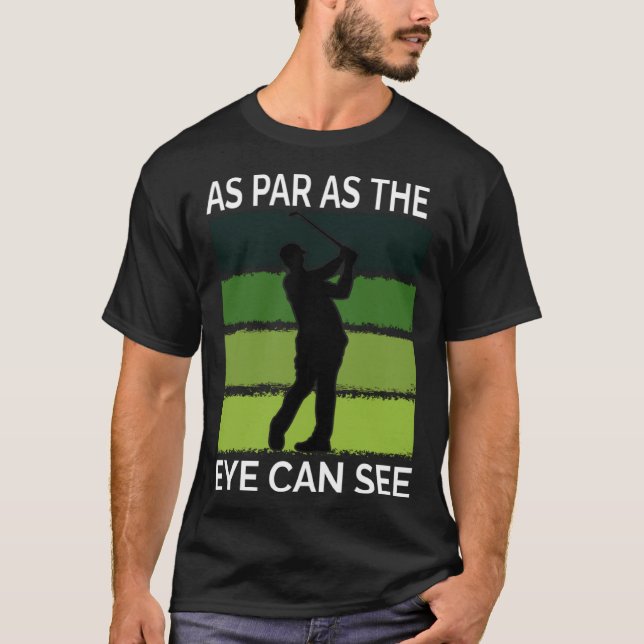 Camiseta Golf  For Men  Golfer Quote Golfing Dad Father (Anverso)