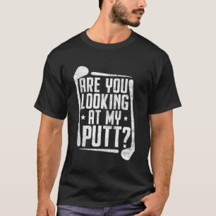 Camiseta Golf Golf Golf Golf Golf: Miras Mi Putt 14