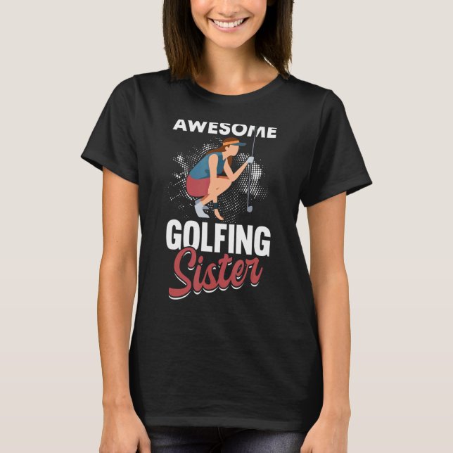 Camiseta Golf Golf Player Coach Golfer Sister (Anverso)
