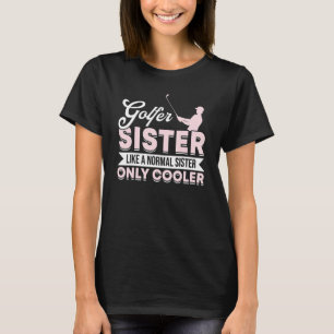 Camiseta Golf Golf Player Coach Golfer Sister