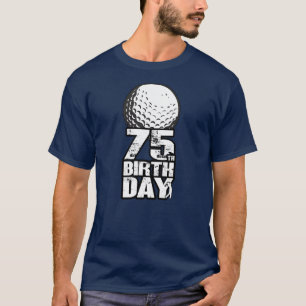 Camiseta Golf Golfer 75 años 75 cumpleaños