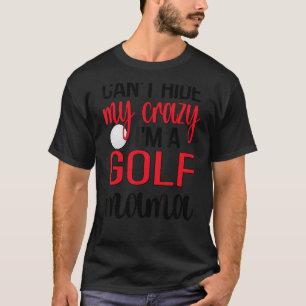 Camiseta Golf Mama Golf Player Mom Of A Golfer Mother