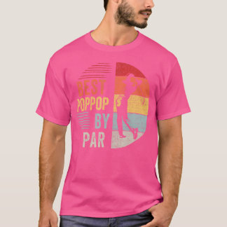 Camiseta Golf Mejor Poppop De Par Abuelo Golfer Da Padre