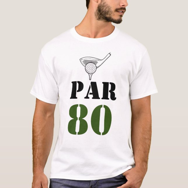 Camiseta Golf Par 80 palabra para golfista 80 cumpleaños (Anverso)