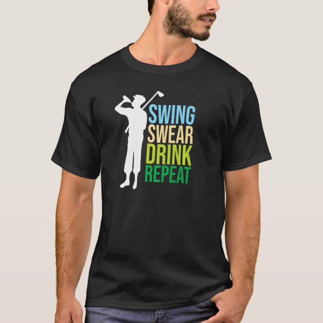 Camiseta Golf Para Hombres Golf Swing Sweeber Bebe Repetir  (Anverso)