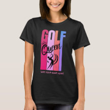 GOLF QUEEN Women Golfer Custom Name T-Shirt