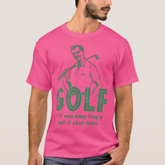 Camiseta Golf Si Es Fácil