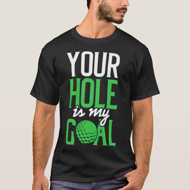 Camiseta Golf sucio diciendo que tu agujero es mi golf (Anverso)