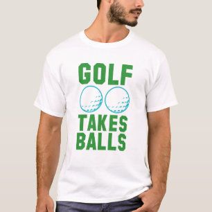 Camiseta Golf Takes Balls