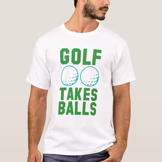 Camiseta Golf Takes Balls (Anverso)