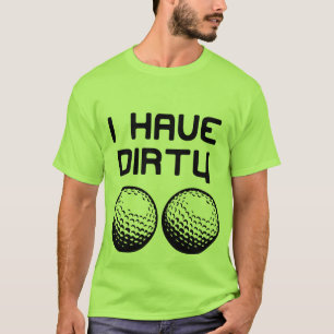 Camiseta Golf - tengo bolas sucias