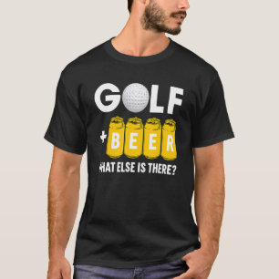 Camiseta Golf Y Cerveza Lo Que Hay Aquí Es Amar El Golf