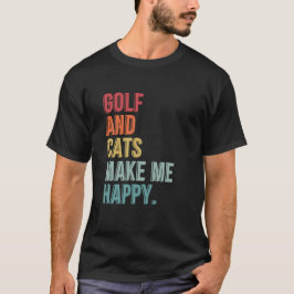 Camiseta Golf Y Gatos Me Hacen Feliz Gracioso