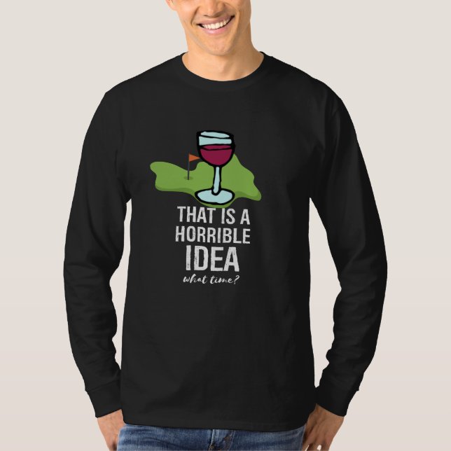 Camiseta Golf y vino Citas divertidas para jugar golf (Anverso)