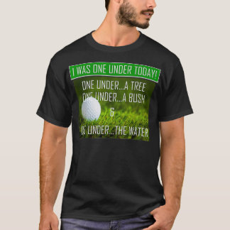 Camiseta Golf, Yo Era Uno Bajo La Novedad De Hoy.