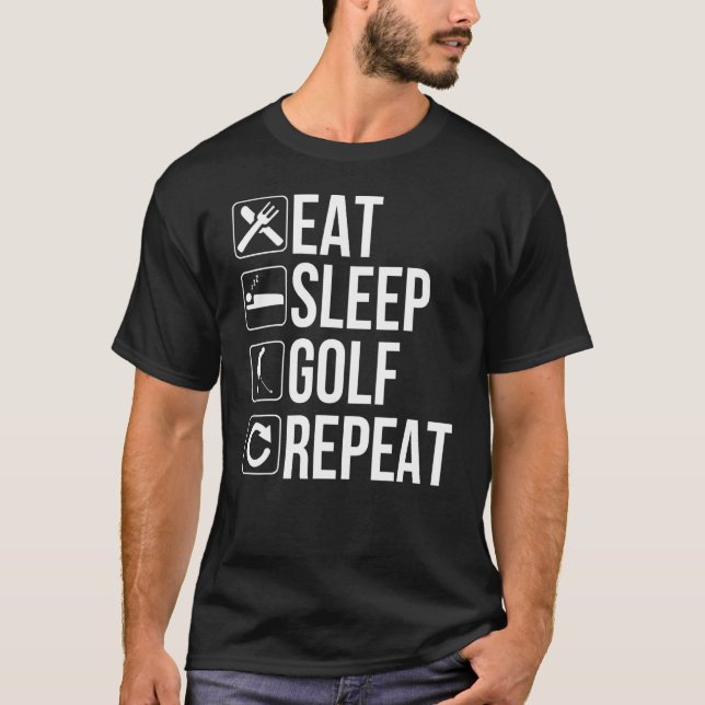 Camiseta Golfer Eat Sleep Golf Repetir (Anverso)