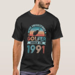 Camiseta Golfer nació en 1991 Golfing 30th Birthday Gift Da<br><div class="desc">Golfer nació en 1991 con la camiseta de papá de regalo de cumpleaños número 30. Regalo perfecto para tu padre, mamá, papá, hombres, mujeres, amigos y familiares en el Día de Acción de Gracias, Día del Navidad, Día de la Madre, Día del Padre, 4 de julio de 1776 Día independiente,...</div>