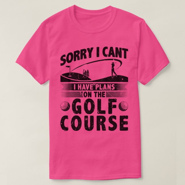 Camiseta Golfing Gag Quote Funny Golf (Diseño del anverso)