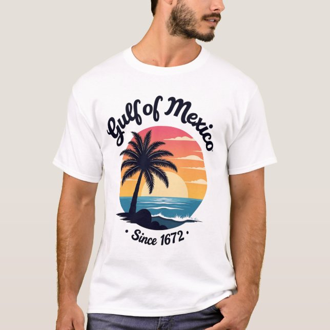 Camiseta Golfo de México desde 1672 - Mexicanos anti Trump (Anverso)